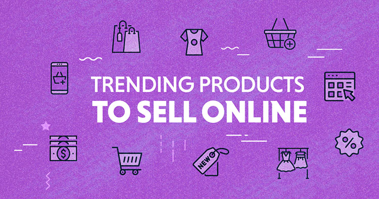 Trending Products to Sell Online