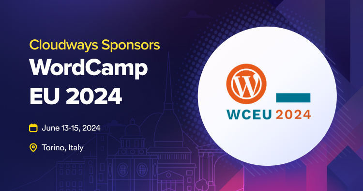 WordCamp Europe 2024 Cloudways