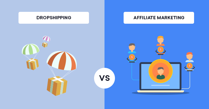 dropshipping vs affiliate marketing